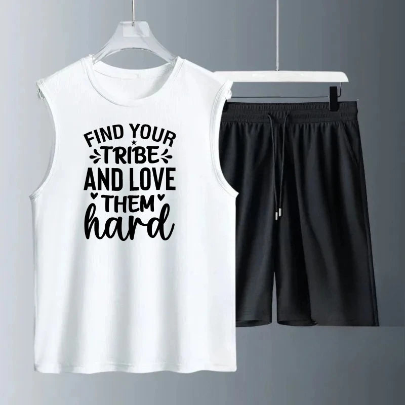 Men's vest suit Summer sleeveless printed Find Your Tribe And Love Them Hard tank  Tops + shorts  men's set man tracksuit set